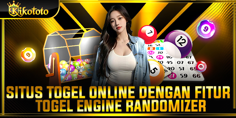 situs togel online engine rendomizer